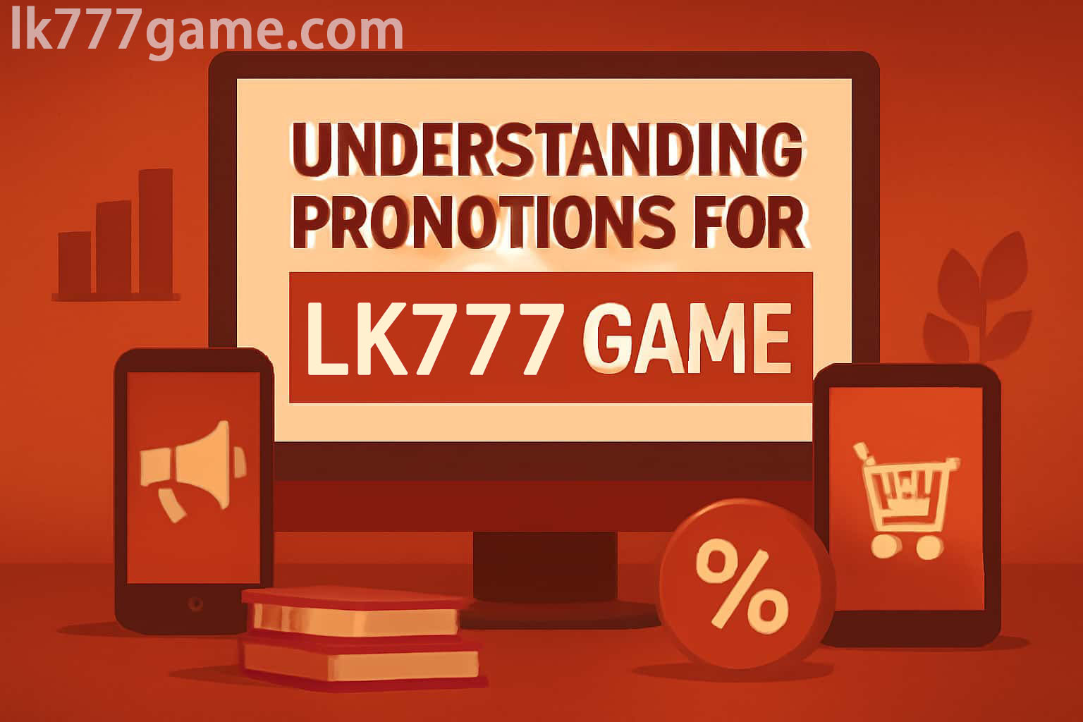 LK777 Offers Guide: Eligibility, Activation and Dates